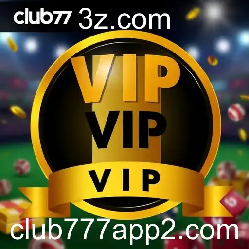 Explorando o 'Programa VIP' do Club777: Benefícios e Vantagens para Jogadores Exclusivos